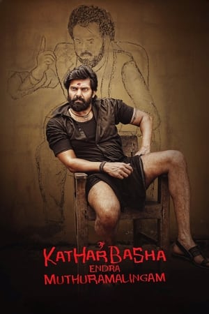 Kather Basha Endra Muthuramalingam 2023 (Hindi – Tamil) Dual Audio –